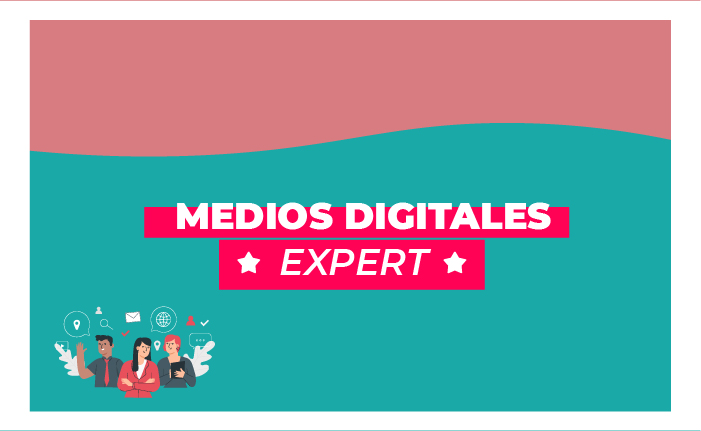 Medios Digitales Nivel EXPERT